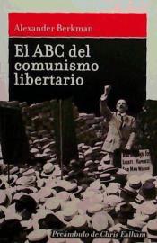 Imagen de cubierta: EL ABC DEL COMUNISMO LIBERTARIO