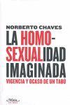 Imagen de cubierta: LA HOMOSEXUALIDAD IMAGINADA