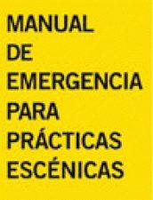 Imagen de cubierta: MANUAL DE EMERGENCIA PARA PRÁCTICAS ESCÉNICAS : COMUNIDAD Y ECONOMÍAS DE LA PRECARIEDAD