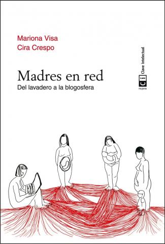 Imagen de cubierta: MADRES EN RED : DEL LAVADERO A LA BLOGOSFERA