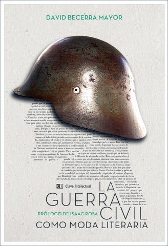 Imagen de cubierta: LA GUERRA CIVIL COMO MODA LITERARIA