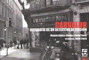 Imagen de cubierta: CARVALHO : BIOGRAFÍA DE UN DETECTIVE DE FICCIÓN