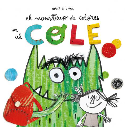 Imagen de cubierta: EL MONSTRUO DE COLORES VA AL COLE