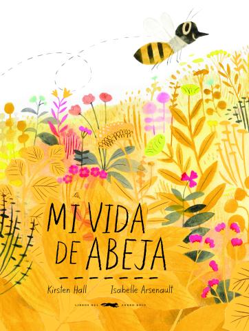 Imagen de cubierta: MI VIDA DE ABEJA