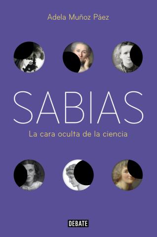 Imagen de cubierta: SABIAS : LA CARA OCULTA DE LA CIENCIA