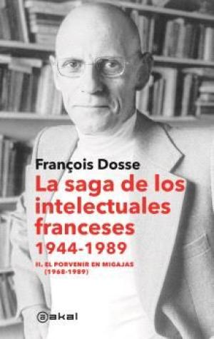 Imagen de cubierta: LA SAGA DE LOS INTELECTUALES FRANCESES, 1944-1989. II