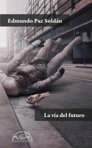 Imagen de cubierta: LA VÍA DEL FUTURO