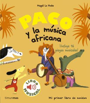 Imagen de cubierta: PACO Y LA MÚSICA AFRICANA