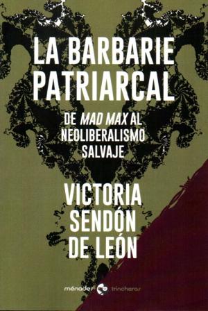 Imagen de cubierta: LA BARBARIE PATRIARCAL