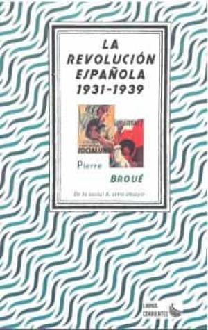 Imagen de cubierta: LA REVOLUCIÓN ESPAÑOLA (1931-1939)