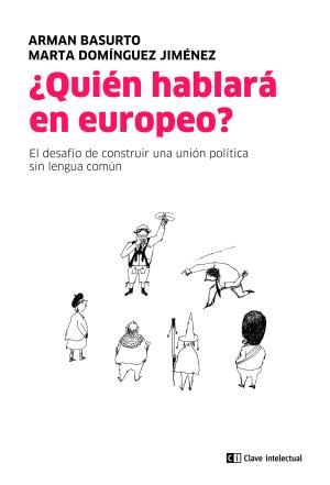 Imagen de cubierta: ¿QUIÉN HABLARÁ EN EUROPEO?