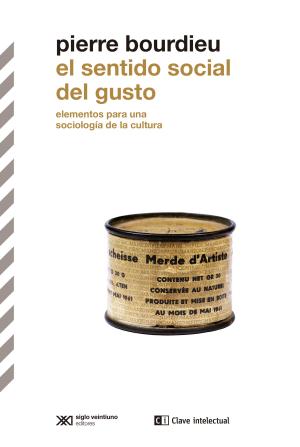 Imagen de cubierta: EL SENTIDO SOCIAL DEL GUSTO