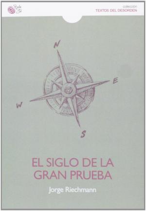 Imagen de cubierta: EL SIGLO DE LA GRAN PRUEBA