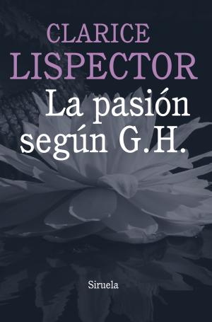 Imagen de cubierta: LA PASIÓN SEGÚN G.H.