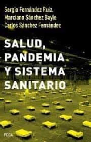 Imagen de cubierta: SALUD, PANDEMIA Y SISTEMA SANITARIO