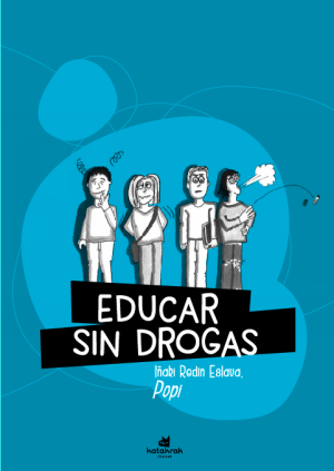 Imagen de cubierta: EDUCAR SON DROGAS