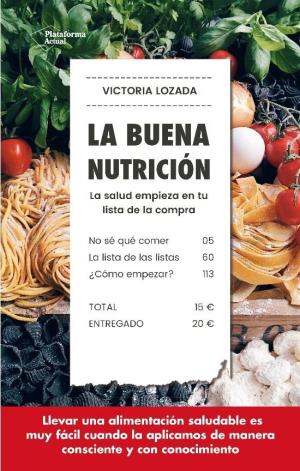 Imagen de cubierta: LA BUENA NUTRICIÓN