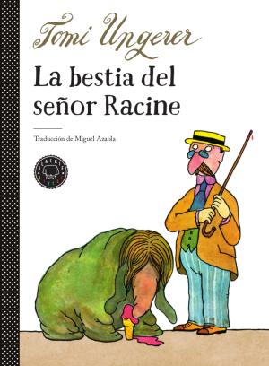 Imagen de cubierta: LA BESTIA DEL SEÑOR RACINE