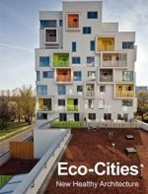 Imagen de cubierta: ECO-CITIES NEW HEALTHY ARCHITECTURE (ESP-ENG)