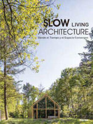 Imagen de cubierta: SLOW LIVING ARCHITECTURE