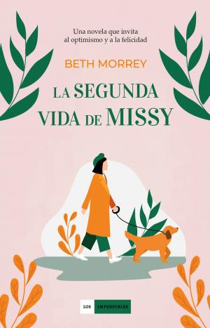 Imagen de cubierta: LA SEGUNDA VIDA DE MISSY