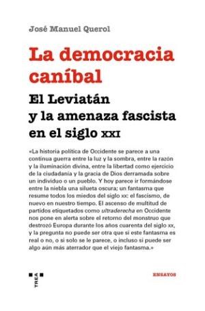 Imagen de cubierta: LA DEMOCRACIA CANÍBAL