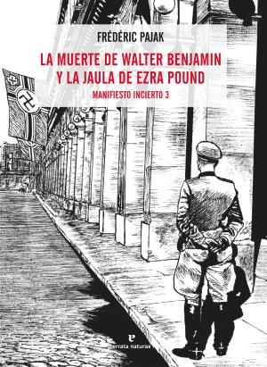 Imagen de cubierta: LA MUERTE DE WALTER BENJAMIN Y LA JAULA DE EZRA POUND