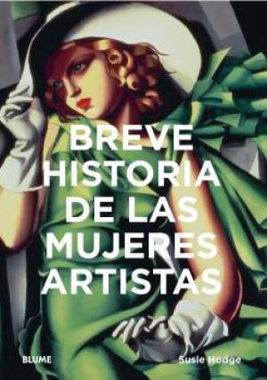 Imagen de cubierta: BREVE HISTORIA DE LAS MUJERES ARTISTAS