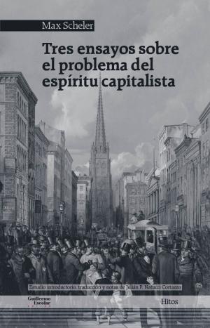 Imagen de cubierta: TRES ENSAYOS SOBRE EL PROBLEMA DEL ESPÍRITU CAPITALISTA