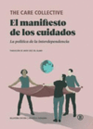 Imagen de cubierta: MANIFIESTO DE LOS CUIDADOS, EL