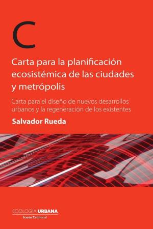 Imagen de cubierta: CARTA PARA LA PLANIFICACIÓN ECOSISTÉMICA DE LAS CIUDADES Y METRÓPOLIS