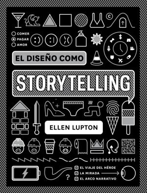 Imagen de cubierta: EL DISEÑO COMO STORYTELLING