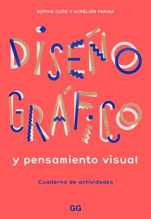 Imagen de cubierta: DISEÑO GRÁFICO Y PENSAMIENTO VISUAL