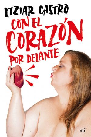 Imagen de cubierta: CON EL CORAZÓN POR DELANTE