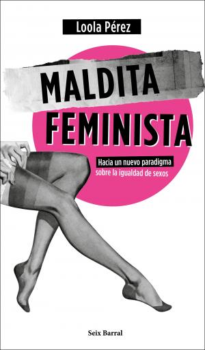 Imagen de cubierta: MALDITA FEMINISTA