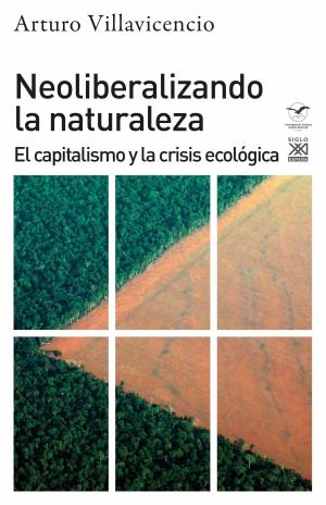 Imagen de cubierta: NEOLIBERALIZANDO LA NATURALEZA