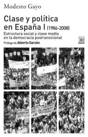 Imagen de cubierta: CLASE Y POLÍTICA EN ESPAÑA I (1986-2008)