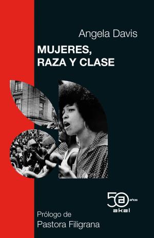 Imagen de cubierta: MUJERES, RAZA Y CLASE (EDICIÓN 50 ANIVERSARIO)