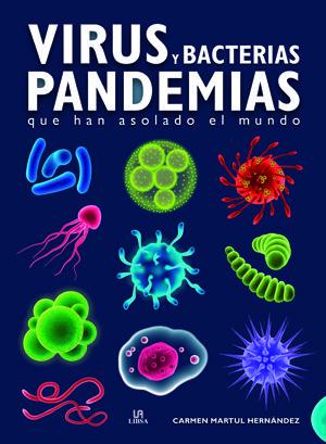 Imagen de cubierta: VIRUS Y BACTERIAS PANDEMIAS