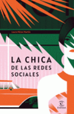 Imagen de cubierta: LA CHICA DE LAS REDES SOCIALES