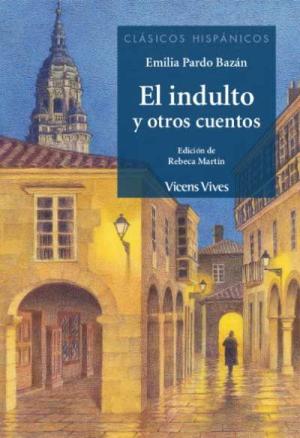 Imagen de cubierta: EL INDULTO Y OTROS CUENTOS (CLASICOS HISPANICOS)