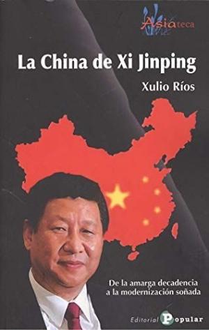 Imagen de cubierta: LA CHINA DE XI JINPING