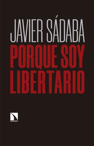 Imagen de cubierta: PORQUE SOY LIBERTARIO