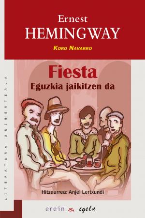 Imagen de cubierta: FIESTA: EGUZKIA JAIKITZEN DA