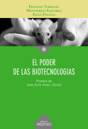 Imagen de cubierta: EL PODER DE LAS BIOTECNOLOGÍAS