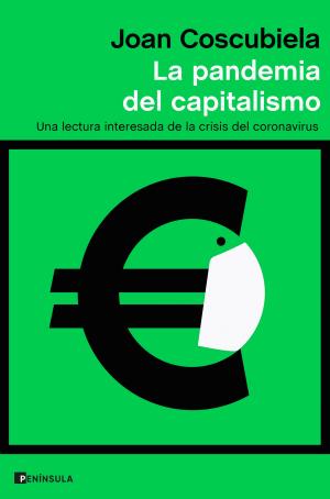 Imagen de cubierta: LA PANDEMIA DEL CAPITALISMO