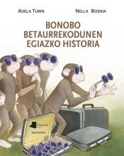 Imagen de cubierta: BONOBO BETAURREKODUNEN EGIAZKO HISTORIA