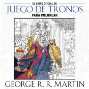 Imagen de cubierta: EL LIBRO OFICIAL DE JUEGO DE TRONOS PARA COLOREAR