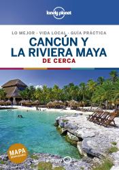 Imagen de cubierta: CANCÚN Y LA RIVIERA MAYA DE CERCA 2