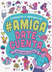 Imagen de cubierta: AMIGA, DATE CUENTA